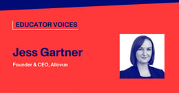 Predictions of an EdFinTech Expert: Jess Gartner, CEO of Allovue