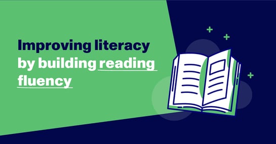 Raising reading fluency to improve K-12 literacy