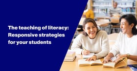 Responsive strategies for the teaching of literacy