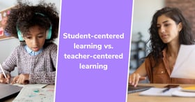 Student-centered learning vs. teacher-centered learning: An overview