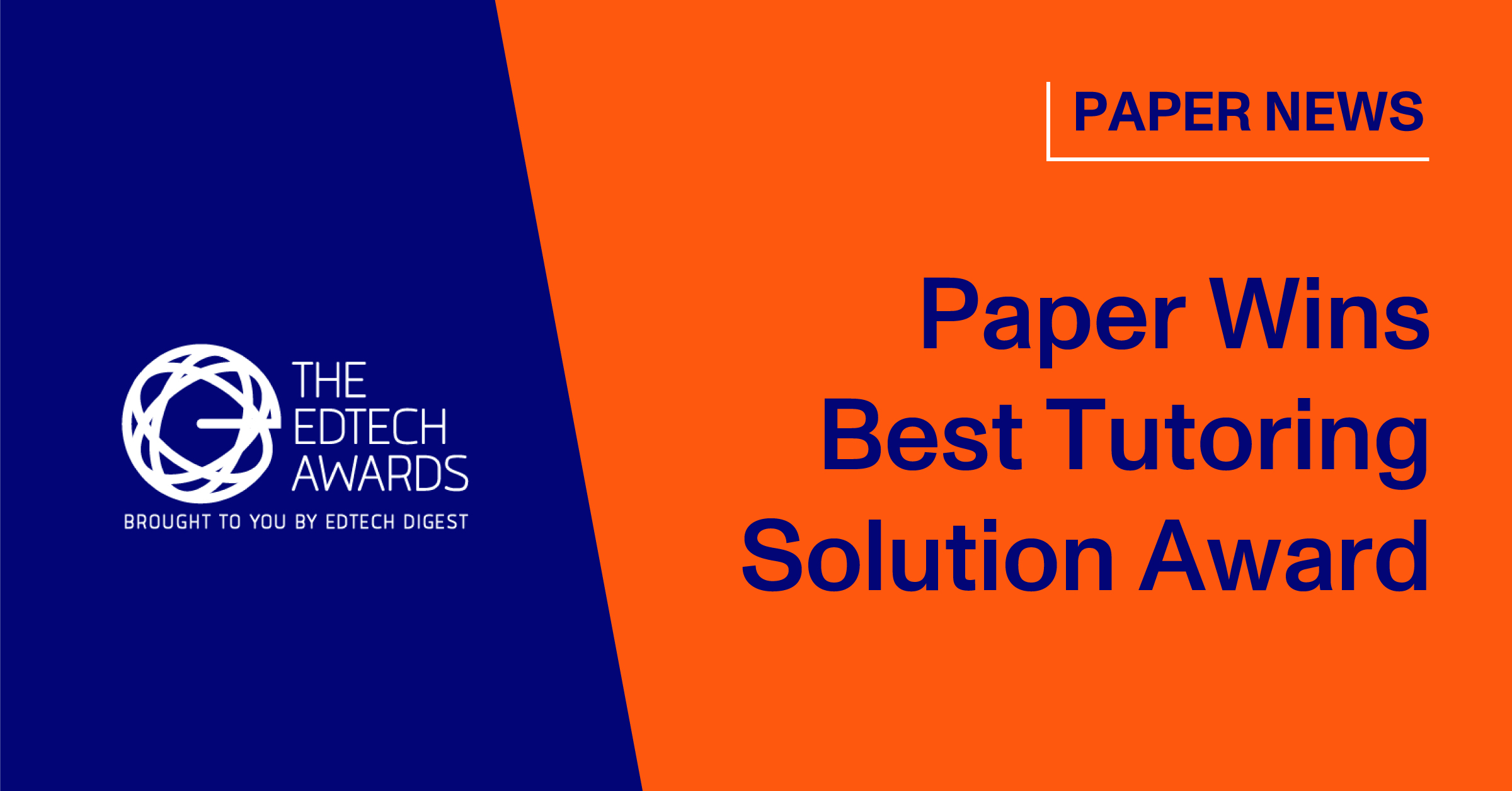 Paper Blog | Best Educational Support System by EdTech Digest