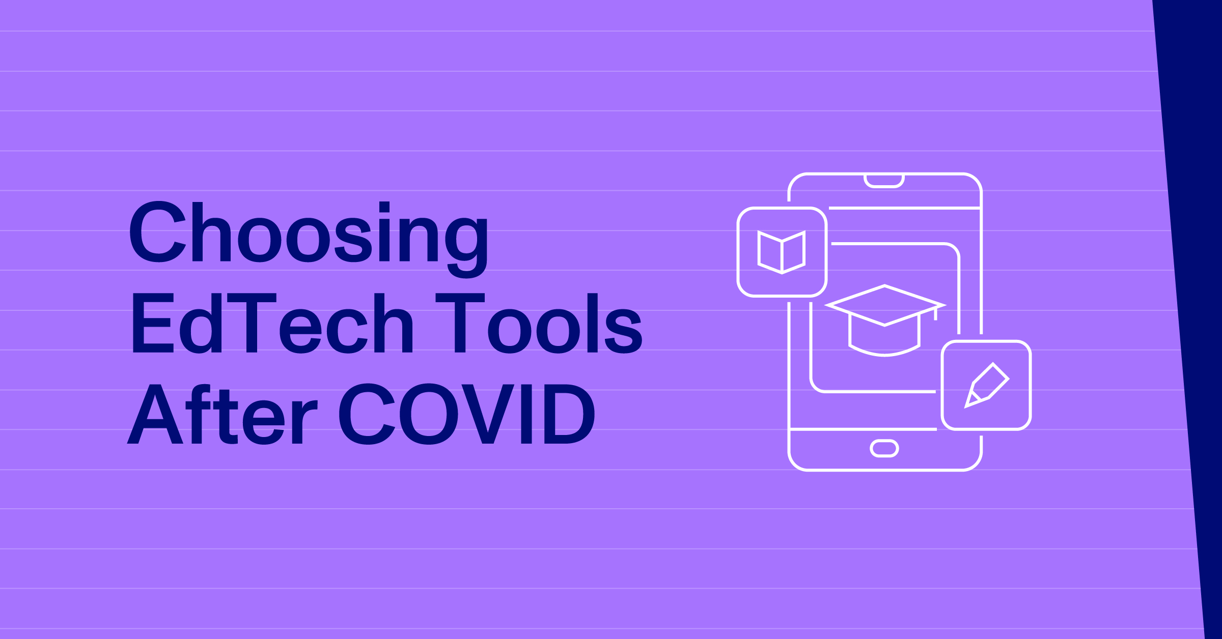 Blog Thumbnail, Choosing Right EdTech Tools After COVID