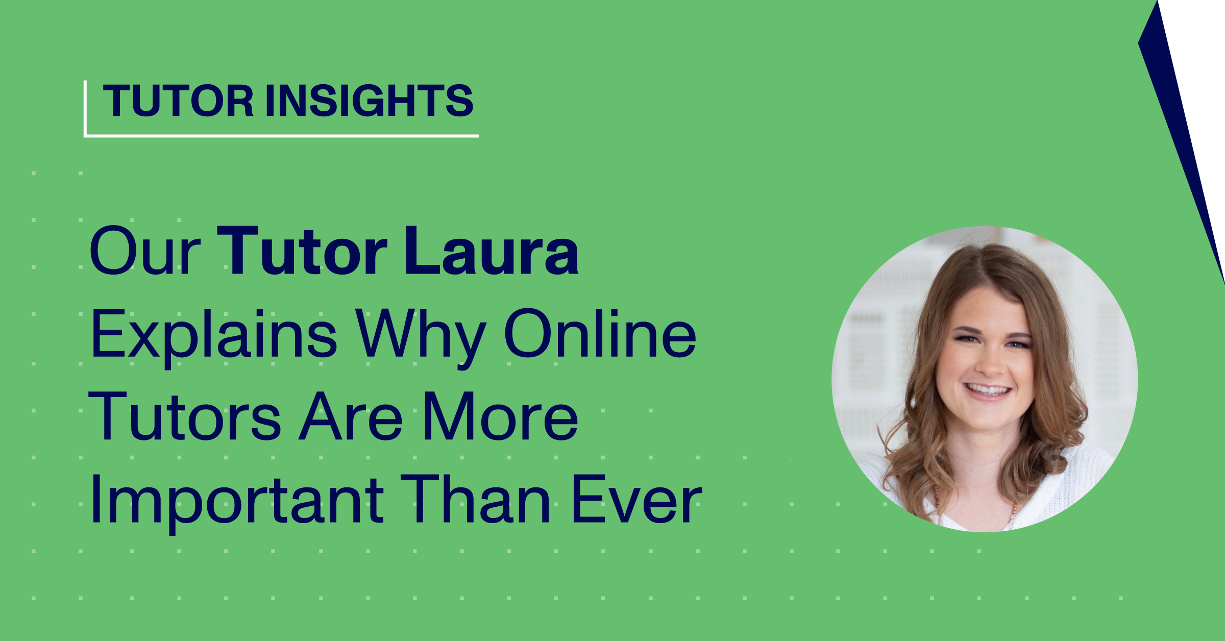 Blog Thumbnail with Headshot of Tutor Laura