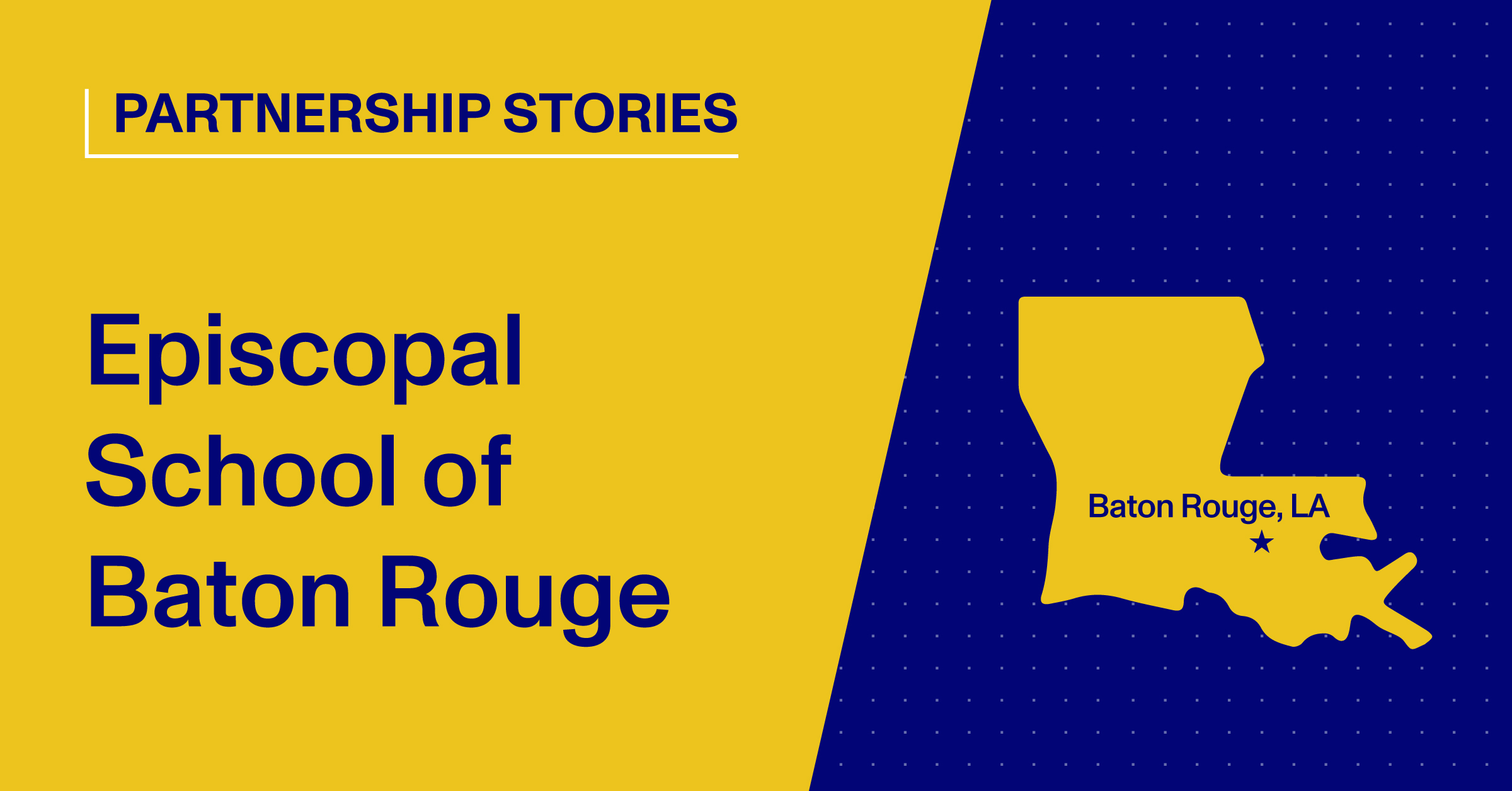 Episcopal School of Baton Rouge Enters TwoYear Partnership With Paper
