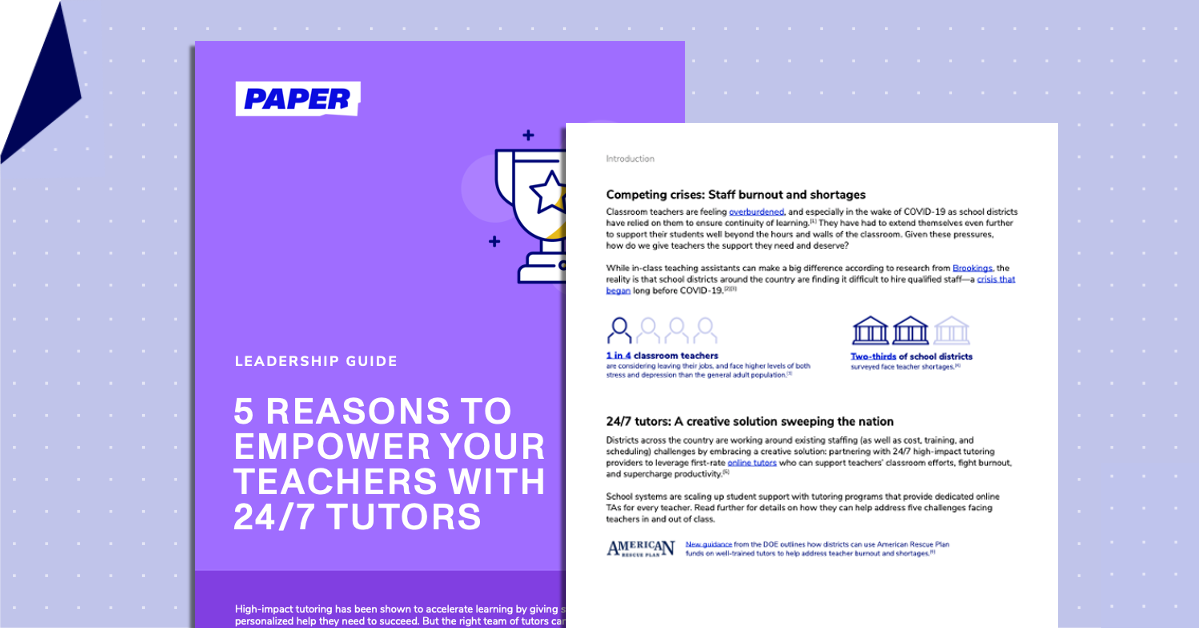5 Reasons to Empower your Teachers with 24/7 Tutors